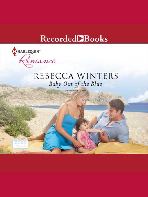 Title details for Baby out of the Blue by Rebecca Winters - Available